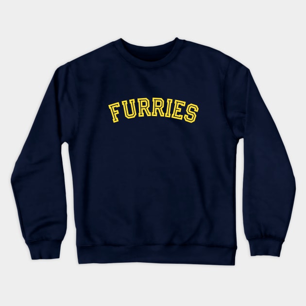 Furries Slogan Crewneck Sweatshirt by TeeTime